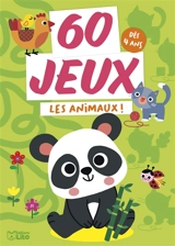 Les animaux ! : dès 4 ans - Luana Rinaldo