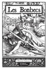 Les Bonbecs - Caloone, Étienne
