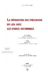 La réparation des préjudices en lien avec les crimes historiques - Philippe Kalfayan