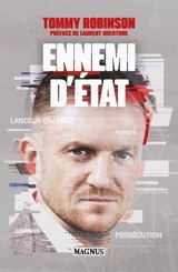 Ennemi d'Etat - Tommy Robinson