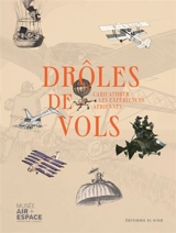 Drôles de vols : caricaturer les expériences aériennes : exposition, Le Bourget, musée de l'Air et de l'Espace, du 27 juin 2026 au 3 janvier 2027