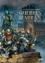 Guerres d'Arran. Vol. 7. Le siège de Dal'darum - Jean-Luc Istin