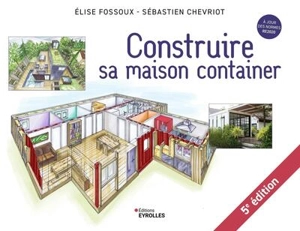 Construire sa maison container - Elise Fossoux
