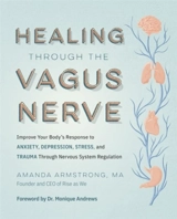 Heal Your Vagus Nerve - Amanda Armstrong