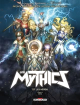 Les Mythics. Vol. 27. Les héros - Philippe Ogaki