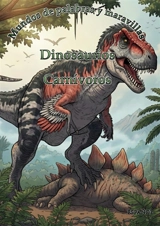 Mundos de Palabras y Maravillas : Dinosaurios : Carnívoros - Ortiz, Timo
