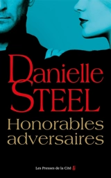 Honorables adversaires - Danielle Steel