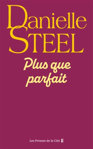Plus que parfait - Danielle Steel