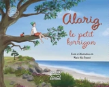 Alarig, le petit korrigan - Marie-Alix Bonnet