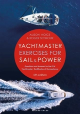 Yachtmaster Exercises for Sail and Power 5th Edition - Seymour, Roger