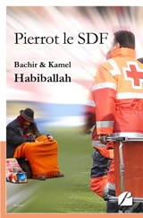 Pierrot le SDF - Bachir Habiballah