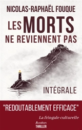 Les morts ne reviennent pas - Nicolas-Raphaël Fouque