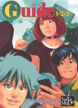 Guide : intégrale tomes 1-2-3 - Thomas Bouveret