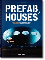Prefab houses : from 1830s portable cottages to today's essential homes - Arnt Cobbers