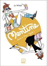 Mentine. Vol. 4. Seule à New-York ! - Jo Witek