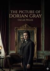 The Picture of Dorian Gray : by Oscar Wilde - Oscar Wilde