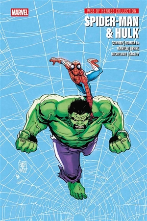 Web of heroes collection. Vol. 3. Spider-Man & Hulk - Gerry Conway