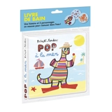 Pop à la mer : livre de bain - Alex Sanders