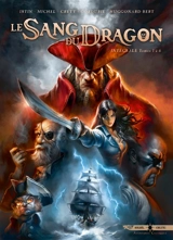 Le sang du dragon : intégrale. Tomes 1 à 6 - Jean-Luc Istin