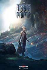 Terra prime : intégrale - Philippe Ogaki