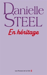 En héritage - Danielle Steel