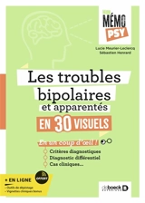 Les troubles bipolaires et apparentés en 35 visuels - Lucie Meurier-Leclercq