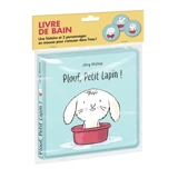 Plouf, Petit Lapin ! : livre de bain - Jörg Mühle