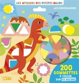 Les dinosaures : 200 gommettes à coller sur 12 décors - Sandrine Monnier