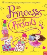 The Princess and the Presents - Caryl Hart