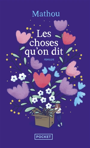 Les choses qu'on dit - Mathou