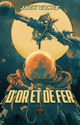 D'or et de fer - Jack Vance