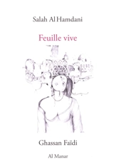 Feuille vive : et autres poèmes - Salah al- Hamdani