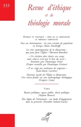 Revue d'éthique et de théologie morale, n° 333. Ethique et politique : crise de la démocratie et présence chrétienne