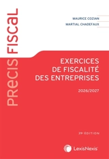 Exercices de fiscalité des entreprises : 2026-2027 - Maurice Cozian