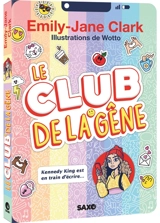 Le club de la gêne. Vol. 1 - Emily-Jane Clark