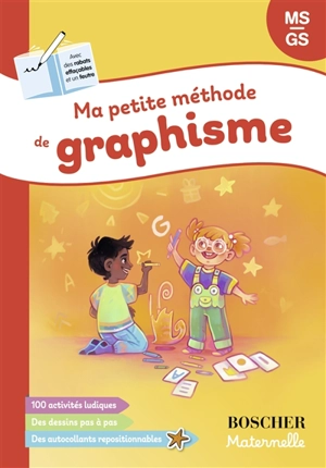 Ma petite méthode de graphisme, MS, GS : 100 activités ludiques, des dessins pas à pas, des autocollants repositionnables - Barbara Arroyo