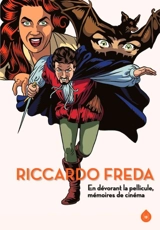 En dévorant la pellicule, mémoires de cinéma - Riccardo Freda