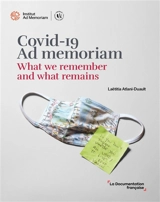 Covid-19 Ad memoriam : what we remember and what remains - Laëtitia Atlani-Duault