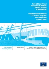 Third additional protocol to the European Convention on mutual assistance in criminal matters : Valetta, 19.IX.2025. Troisième protocole additionnel à la Convention européenne d'entraide judiciaire en matière pénale - Conseil de l'Europe