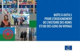 Boîte à outils pour l'enseignement de l'histoire des Roms et-ou des gens du voyage - Dunja Jacopovic