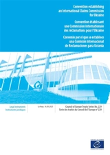 Convention establishing an International claims Commission for Ukraine : La Haye, 16.XII.2025. Convention établissant une Commission internationale des réclamations pour l'Ukraine. Convenio por el que se establece una Comision internacional de reclam - Conseil de l'Europe