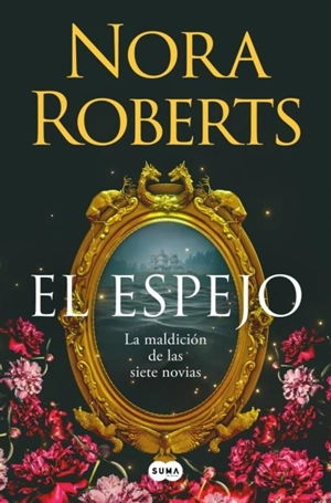 El espejo / The Mirror - Nora Roberts