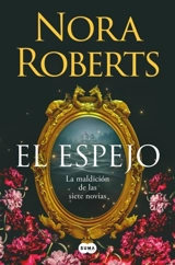 El espejo / The Mirror - Nora Roberts