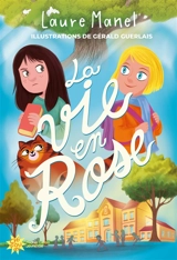 La vie en rose. Vol. 1. Le secret - Laure Manel