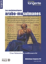 Les mathématiques arabo-musulmanes : une histoire à redécouvrir