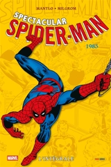 Spectacular Spider-Man : l'intégrale. 1983 - Bill Mantlo