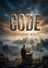 Code : Le Code d'Alexandre Weill, une oeuvre posthume explorant la législation mosaïque et les fondements des religions - Alexandre Weill