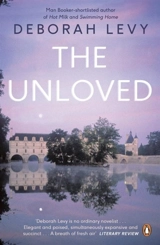 The Unloved - Levy, Deborah