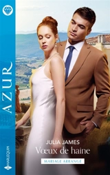 Voeux de haine - Julia James
