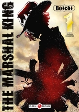 The marshal king. Vol. 1 - Boichi